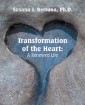 Transformation of the Heart: a Renewed Life