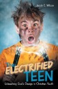 The Electrified Teen