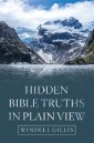 Hidden Bible Truths in Plain View