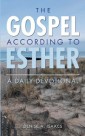 The Gospel According to Esther