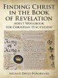 Finding Christ in the Book of Revelation