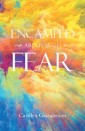 Encamped About with Fear
