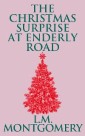 Christmas Surprise at Enderly Road, The The