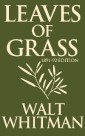 Leaves of Grass: 1891-1892 Edition
