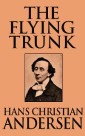 Flying Trunk, The The