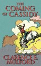 Coming of Cassidy, The The