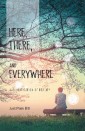 Here, There, and Everywhere