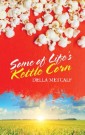 Some of Life's Kettle Corn