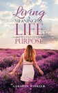Living a Meaningful Life Without Purpose