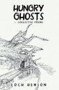 Hungry Ghosts-Collected Poems