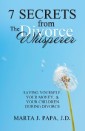 7 Secrets from the Divorce Whisperer