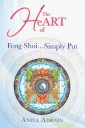 The Heart of Feng Shui… Simply Put
