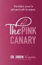 The Pink Canary