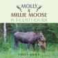Molly & Millie Moose in the Last Frontier