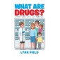 What Are Drugs?