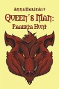 Queen'S Man: Paaerta Hunt