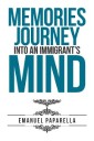 Memories: Journey into an Immigrant'S Mind