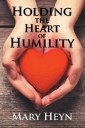 Holding the Heart of Humility