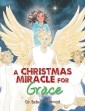 A Christmas Miracle for Grace