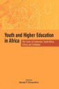 Youth and Higher Education in Africa. The Cases of Cameroon, South Africa, Eritrea and Zimbabwe