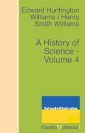 A History of Science - Volume 4