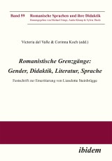 Romanistische Grenzgänge: Gender, Didaktik, Literatur, Sprache