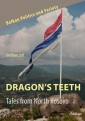 Dragon's Teeth: Tales from North Kosovo