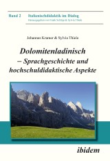 Dolomitenladinisch - Sprachgeschichte und hochschuldidaktische Aspekte