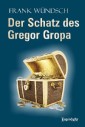 Der Schatz des Gregor Gropa