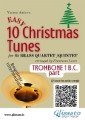 Trombone 1 b.c. part of "10 Easy Christmas Tunes" for Brass Quartet or Quintet