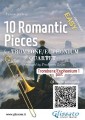 Trombone/Euphonium 1 part of "10 Romantic Pieces" for Trombone/Euphonium Quartet