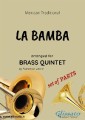 La Bamba - Brass Quintet - set of PARTS