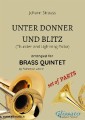 Unter Donner und Blitz - brass quintet - Set of PARTS