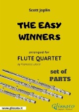 The Easy Winners - Flute Quartet set of PARTS