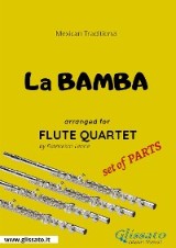 La Bamba - Flute Quartet set of PARTS