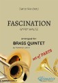 Fascination - Brass Quintet - set of PARTS