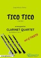 Tico Tico - Clarinet Quartet set of PARTS