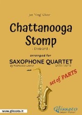 Chattanooga Stomp - Sax Quartet set of PARTS