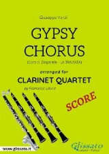 Gypsy Chorus - Clarinet Quartet SCORE