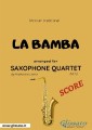La Bamba - Saxophone Quartet SCORE