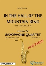 In The Hall Of The Mountain King - Saxophone Quartet set of PARTS