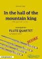 In the hall of the mountain king - Flute Quartet SCORE