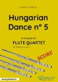 Hungarian Dance n° 5 - Flute Quartet SCORE