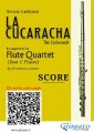 La Cucaracha - Flute Quartet SCORE