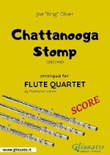 Chattanooga Stomp - Flute Quartet SCORE