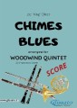 Chimes Blues - Woodwind Quintet SCORE