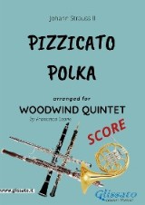 Pizzicato polka - Woodwind Quintet SCORE