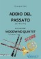 Addio del passato - Woodwind Quintet SCORE