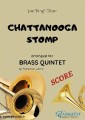 Chattanooga stomp - Brass Quintet SCORE