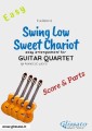 Swing Low, Sweet Chariot -  Easy Guitar Quartet (score & parts)